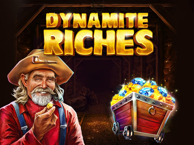 Dynamite Riches